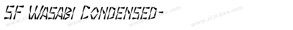 SF Wasabi Condensed字体转换